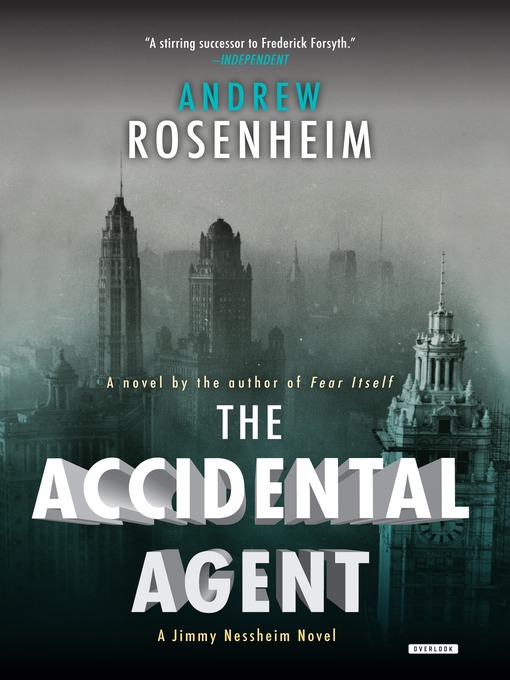 Title details for The Accidental Agent by Andrew Rosenheim - Available